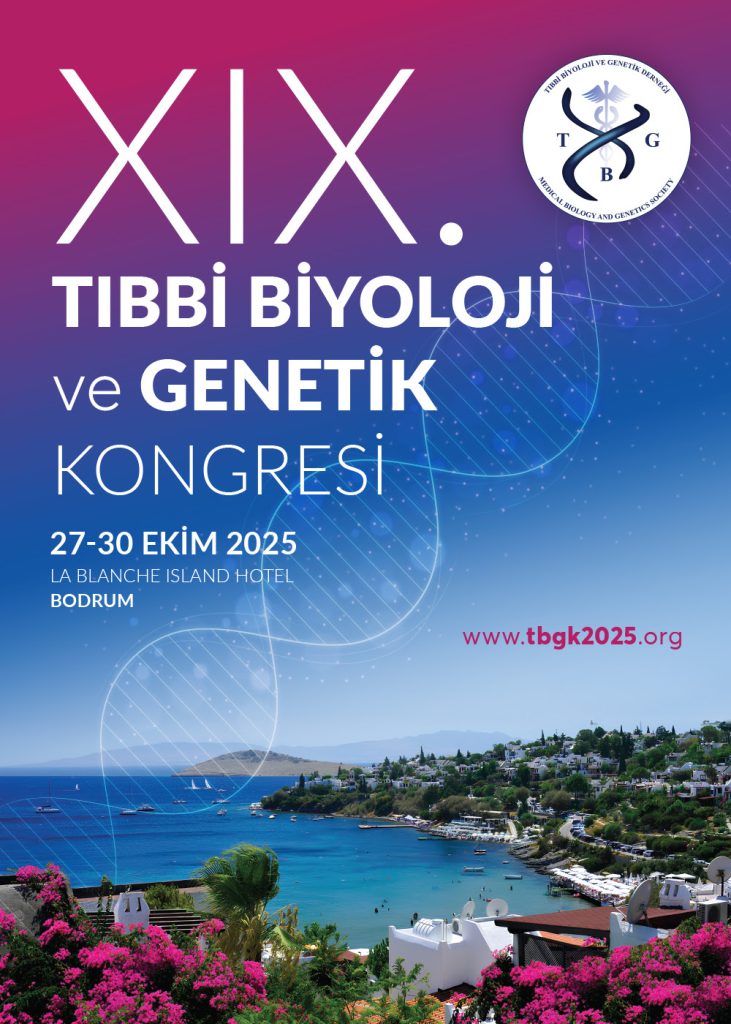 XIX. TIBBİ BİYOLOJİ VE GENETİK KONGRESİ